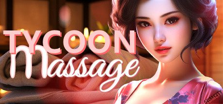 按摩沙龙大亨/Tycoon Massage（Build.12862775）+DLC