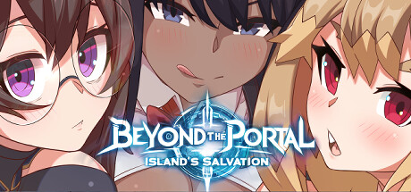 超越传送门：岛屿救赎/Beyond the Portal: Island’s Salvation（v2.4）